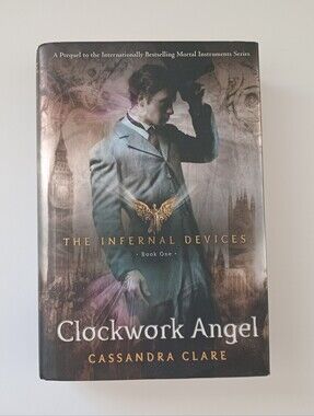 Cassandra Clare Clockwork Angel Hardcover 1st Edition 2010 Infernal Devices